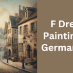 F Dressen Painting Of A German Town