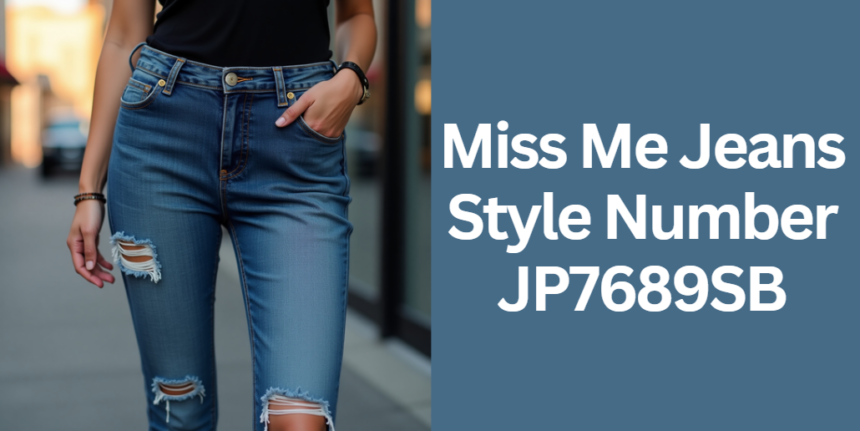Miss Me Jeans Style Number JP7689SB