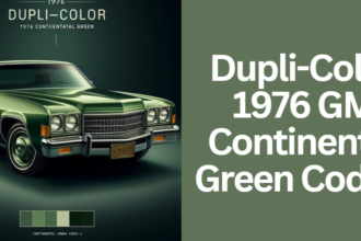 Dupli-Color 1976 GM Continental Green Code L