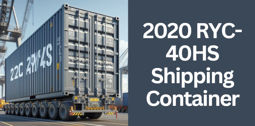 2020 RYC-40HS Shipping Container